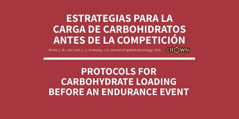 ESTRATEGIAS PARA LA CARGA DE CARBOHIDRATOS ANTES DE LA COMPETICION